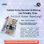 Tabloid Anies Beredar di Malang: Curi Peluang atau Politik Bukan Kepalang?