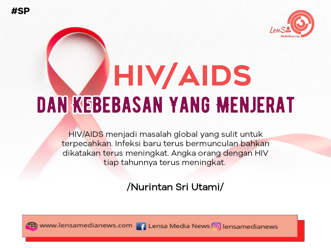 HIV/AIDS Dan Kebebasan Yang Menjerat - LenSa MediaNews