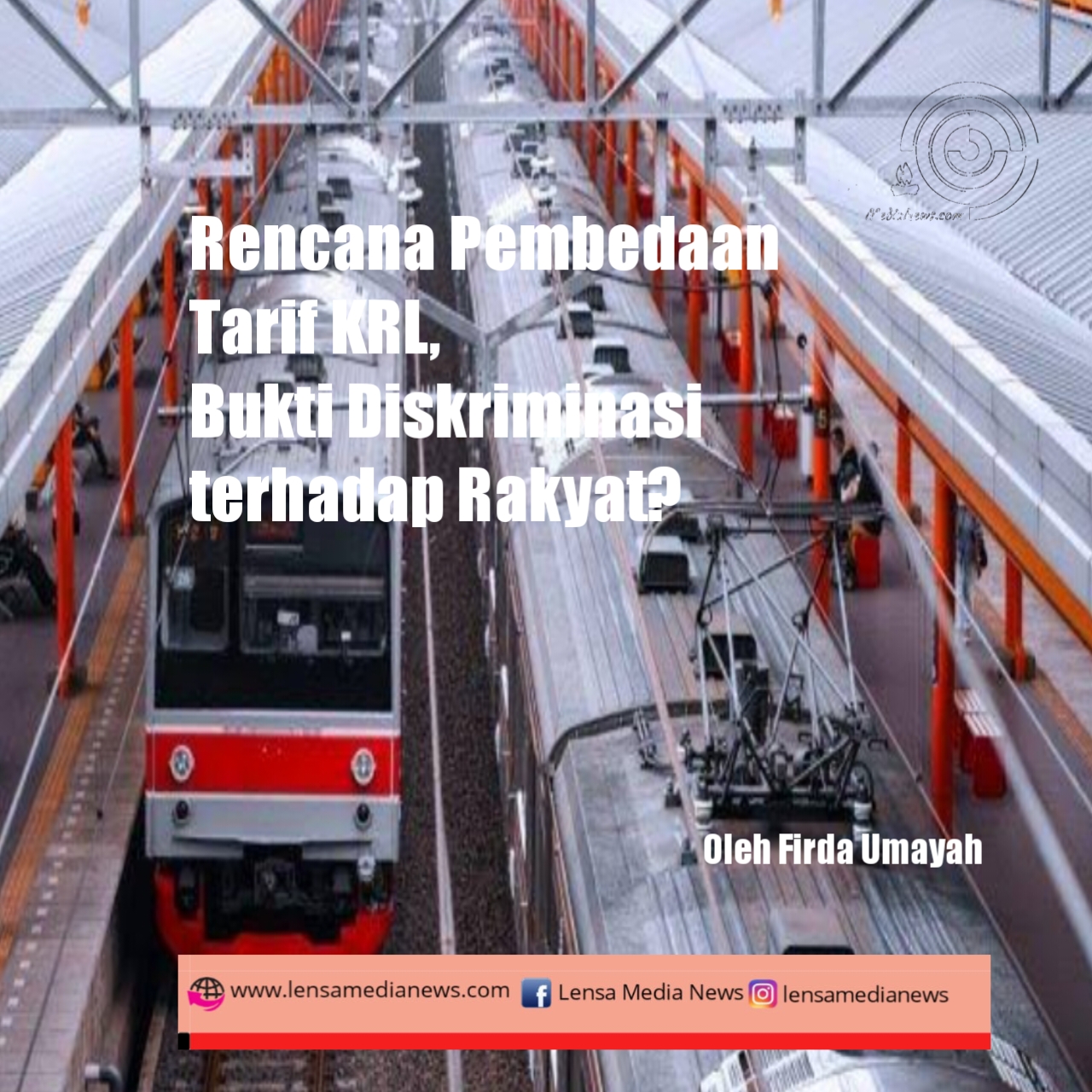 Rencana Pembedaan Tarif KRL, Bukti Diskriminasi Terhadap Rakyat ...