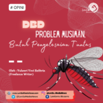 DBD: Problem Musiman, Butuh Penyelesaian Tuntas