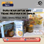 Susu Ikan Untuk MBG : Tidak Relevan Kok Dipilih