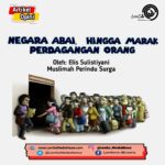 Negara Abai, Hingga Marak Perdagangan Orang 