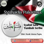 Syuhada Palestina, Syahid Satu Tumbuh Seribu