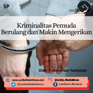 Kriminalitas Pemuda Berulang dan Makin Mengerikan