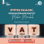 PPN Naik, Kesejahteraan Rakyat Makin Menukik